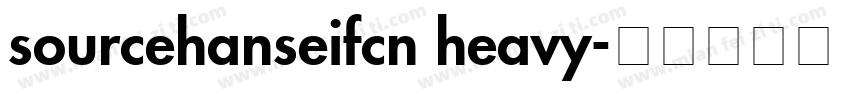 sourcehanseifcn heavy字体转换